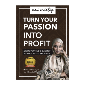 Step Up Journey Turn-your-Passion-into-Profit-by-Zai-Miztiq-300x300 5 Things I Love About Being A Woman  